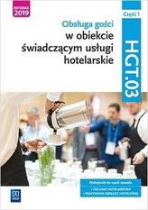 Technik hotel. Obsł. gości. Kwal.HGT.03 Podr. cz.1