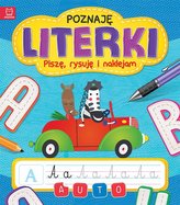Poznaję literki. Piszę, rysuję i naklejam