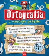 Ortografia z wesołymi piratami. Klasa 1