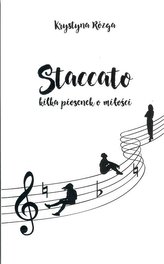 Staccato. Kilka piosenek o miłości