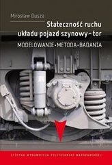 Stateczność ruchu układu pojazd szynowy-tor