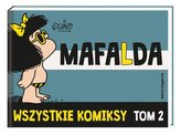 Mafalda. Wszystkie komiksy T. 2