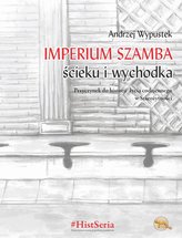 Imperium szamba, ścieku i wychodka