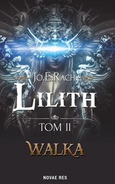 Lilith. T. II - Walka