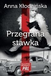 Najlepsze kryminały PRL. Przegrana stawka