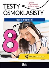 Testy ósmoklasisty. Język angielski
