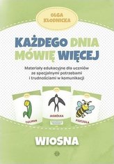 Każdego dnia mówię więcej - Wiosna