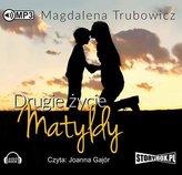 Drugie życie Matyldy. Audiobook