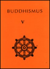 Buddhismus V.