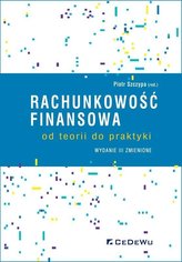 Rachunkowość finansowa - od teorii do praktyki