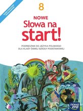 J.Polski SP 8 Nowe Słowa na start! Podr. NE