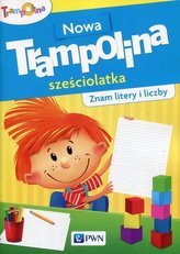 Nowa Trampolina sześciolatka Znam litery i liczby