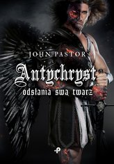 Antychryst odsłania swą twarz
