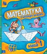 Matematyka z wesołymi piratami. Klasa 1