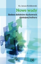 Nowe wady. Siedem defektów duchowych...