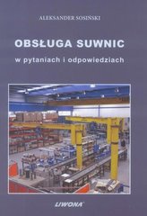 Obsługa suwnic w pytaniach i odpowiedziach LIWONA