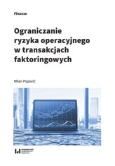 Ograniczanie ryzyka operacyjnego w transakcjach...