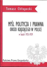 Myśl polityczna i prawna obozu rządzącego w Polsce