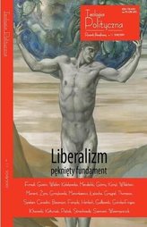Teologia Polityczna nr 11 Liberalizm pęknięty...