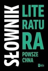 Słownik. Literatura powszechna