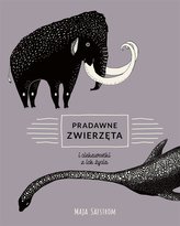 Pradawne zwierzęta i ciekawostki z ich życia