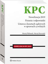 KPC Nowelizacja 2019. Pytania i odpowiedzi