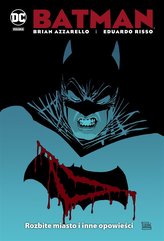 DC DELUXE Batman Rozbite miasto i inne opowieści