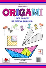 Kreatywne origami i inne pomysły na zabawę