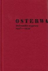 Osterwa. Dzienniki wypraw 1938-1939