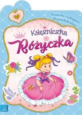 Księżniczka Różyczka. Książeczka z naklejkami...