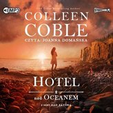 Nad zatoką T.1 Hotel nad oceanem. Audiobook