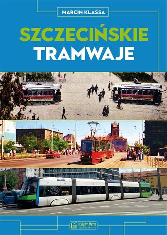 Szczecińskie tramwaje Szczecińskie tramwaje