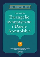 Ewangelie synoptyczne i Dzieje Apostolskie