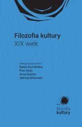 Filozofia kultury. XIX wiek