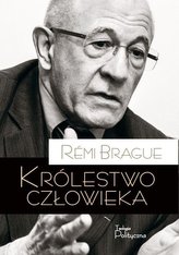 Królestwo człowieka. Geneza i klęska projektu..