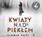 Kwiaty nad piekłem audiobook