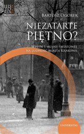 Niezatarte piętno? Wpływ I wojny światowej na...