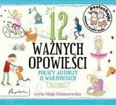 Posłuchajki. 12 ważnych opowieści...