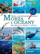 Morza i oceany.Mała encyklopedia wiedzy SIEDMIORÓG