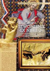 Dlaczego stworzenie "ex nihilo"