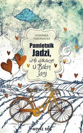 Pamiętnik Jadzi, czyli wakacje u Baby Jagi