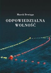 Odpowiedzialna wolność