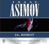 Roboty T.1 Ja, robot audiobook