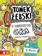Tomek Łebski T.3 I wszystko gra (mniej więcej)