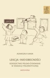 Lekcja (nie)obecności. Dziedzictwo polsko-żydowski