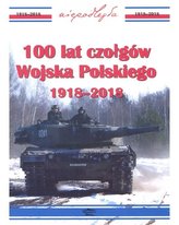 100 lat czołgów wojska polskiego 1918-2018