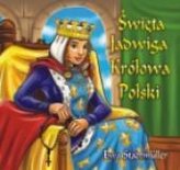 Dla przedszkolaka. Święta Jadwiga Królowa Polski