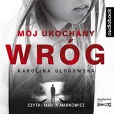 Mój ukochany wróg. Audiobook