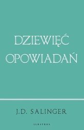 Dziewięć opowiadań (wydanie jubileuszowe)