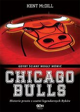 Chicago Bulls. Gdyby ściany mogły mówić w.2020